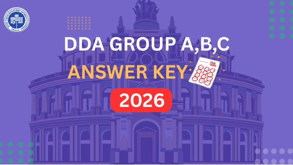 DDA Group A, B, C Answer Key 2026